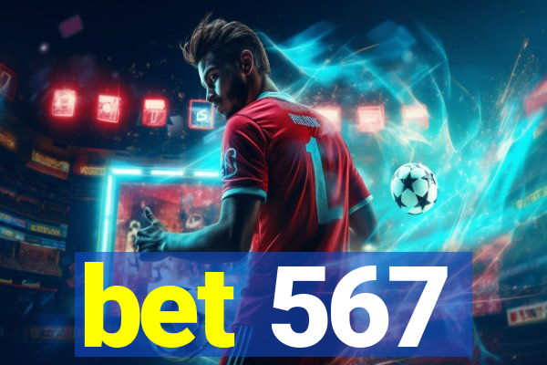 bet 567